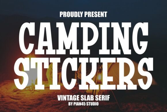 Camping Stickers: A Font for Bold Creativity