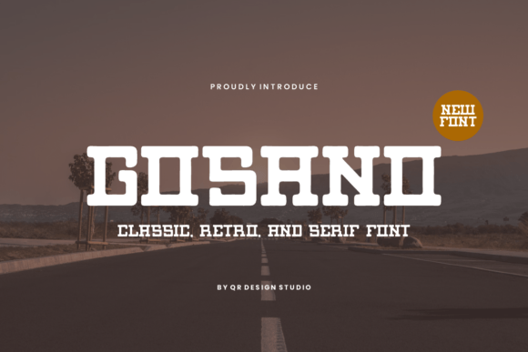 Gosano: A Bold Statement in Modern Typography