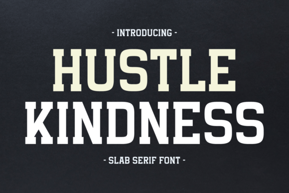 Hustle Kindness