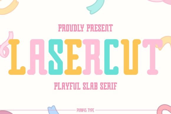 Lasercut: A Playful Font for Whimsical Design