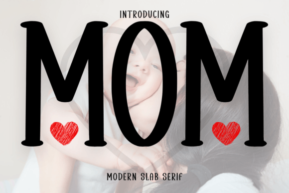 Mom: A Modern and Cute Slab Serif Font for Creative Expression