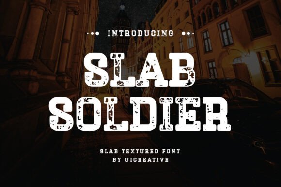 Slab Soldier: A Modern Slab Serif Font for Bold Typography