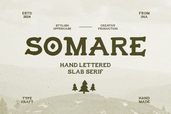 Somare: A Hand-Lettered Slab Serif with Vintage Appeal