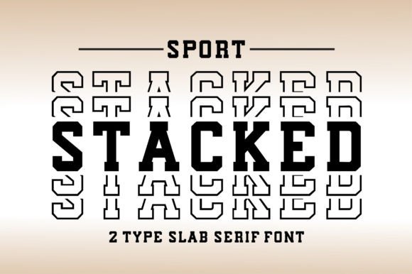 Sport Stacked: A Bold and Assertive Slab Serif Font for Designers