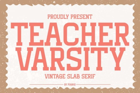 Teacher Varsity: A Vintage Slab Serif Font for Timeless Design
